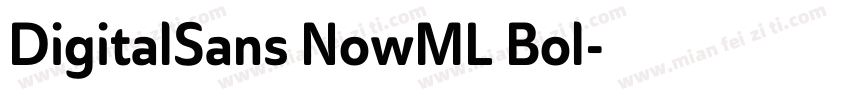 DigitalSans NowML Bol字体转换
